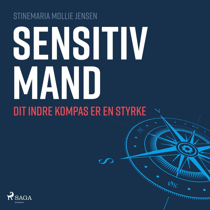 Stinemaria Mollie Jensen: Sensitiv mand : dit indre kompas er en styrke