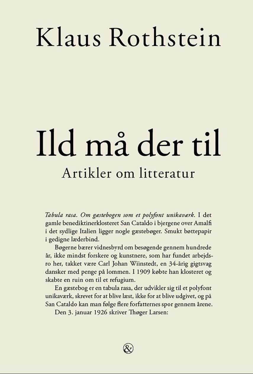 Klaus Rothstein: Ild må der til : artikler om litteratur