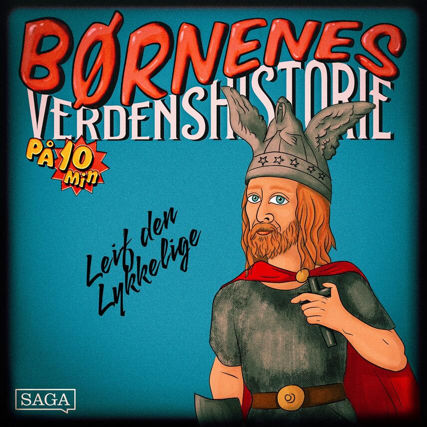 : Leif den lykkelige - Børnenes verdenshistorie på 10 minutter