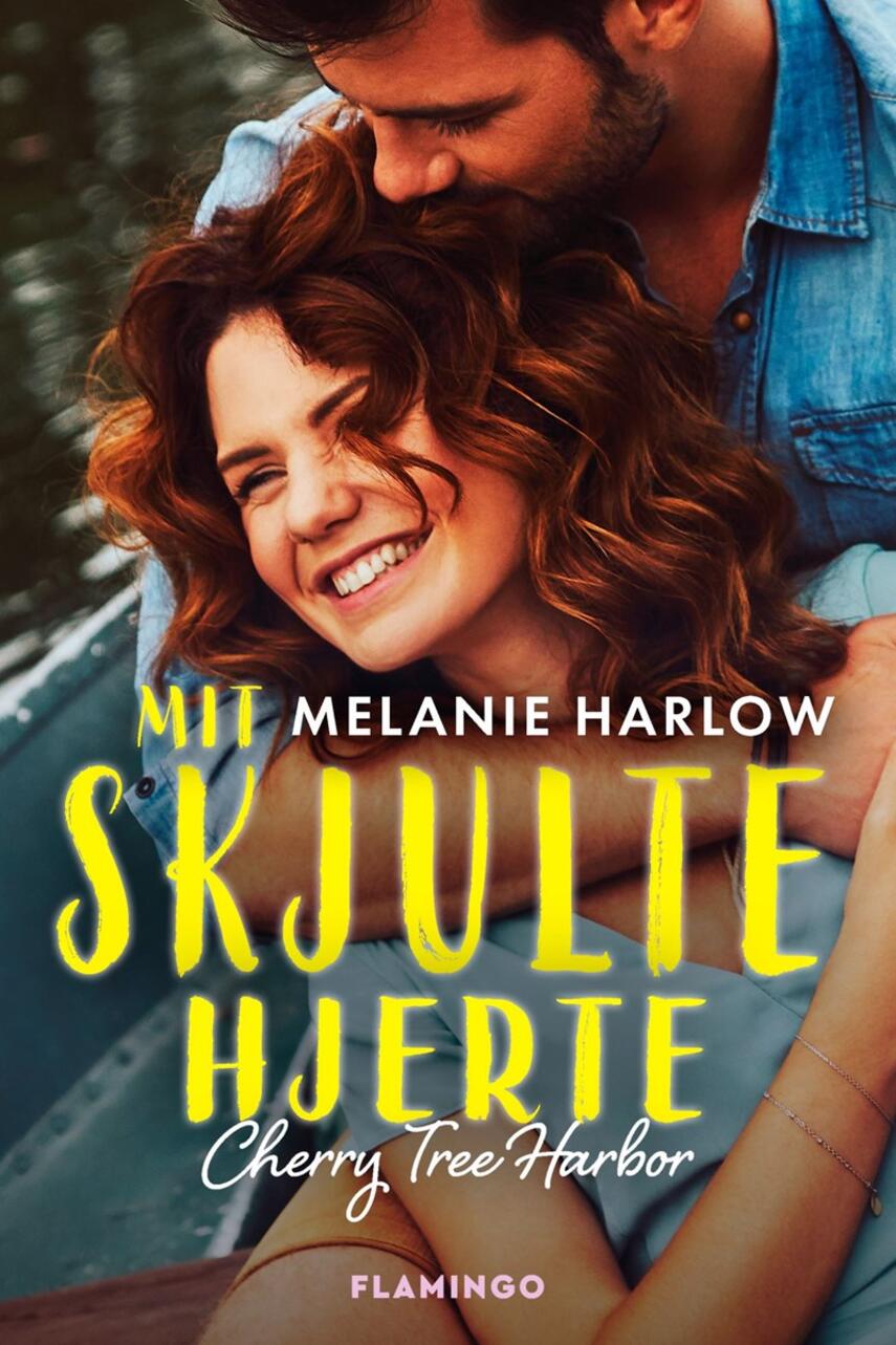 Melanie Harlow: Mit skjulte hjerte