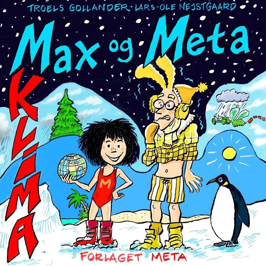 Troels Gollander, Lars-Ole Nejstgaard: Max og Meta - klima