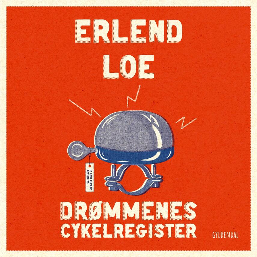 Erlend Loe: Drømmenes cykelregister