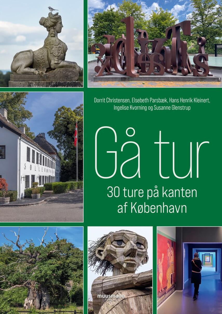 Dorrit Christensen (f. 1949): Gå tur : 30 ture på kanten af København