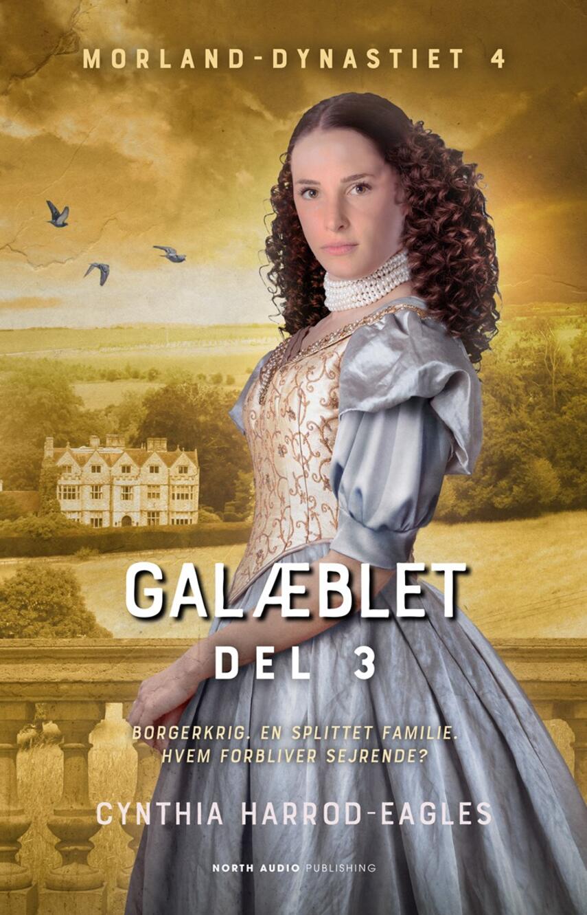 Cynthia Harrod-Eagles: Galæblet. Del 3