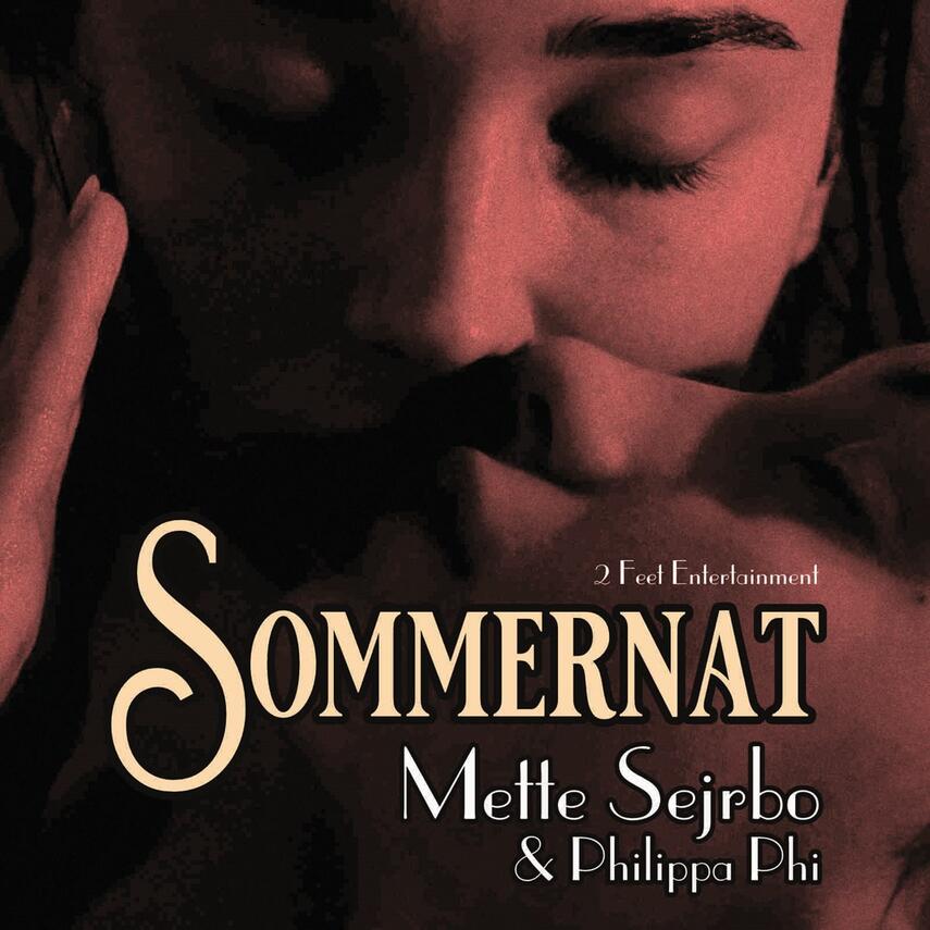 Mette Sejrbo, Philippa Phi: Sommernat