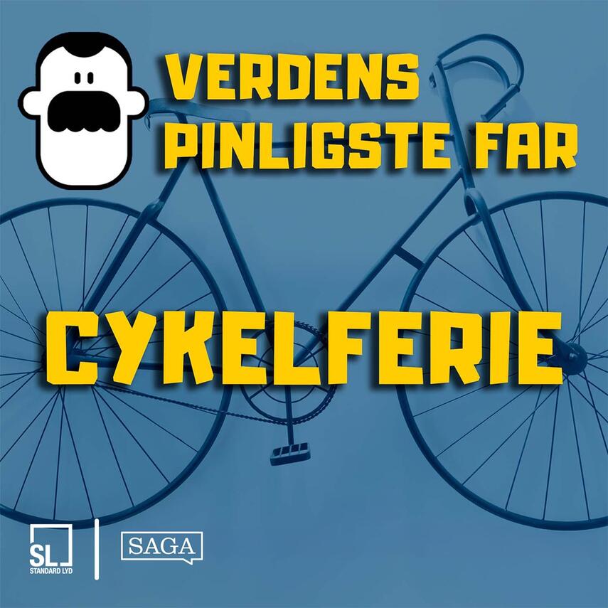 : Verdens Pinligste Far på cykelferie