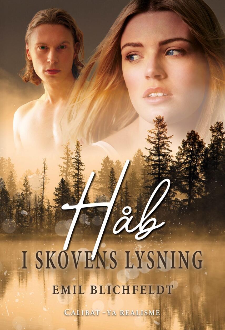 Emil Blichfeldt: Håb i skovens lysning
