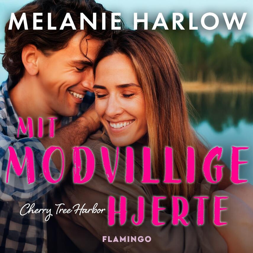 Melanie Harlow: Mit modvillige hjerte