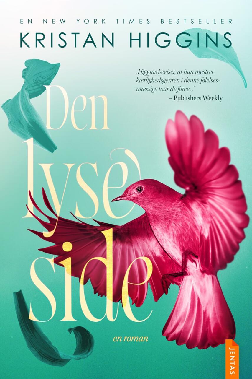 Kristan Higgins: Den lyse side : en roman