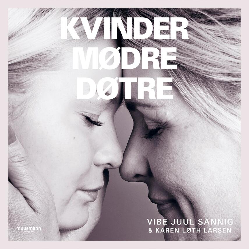 Karen Løth Larsen: Kvinder, mødre, døtre