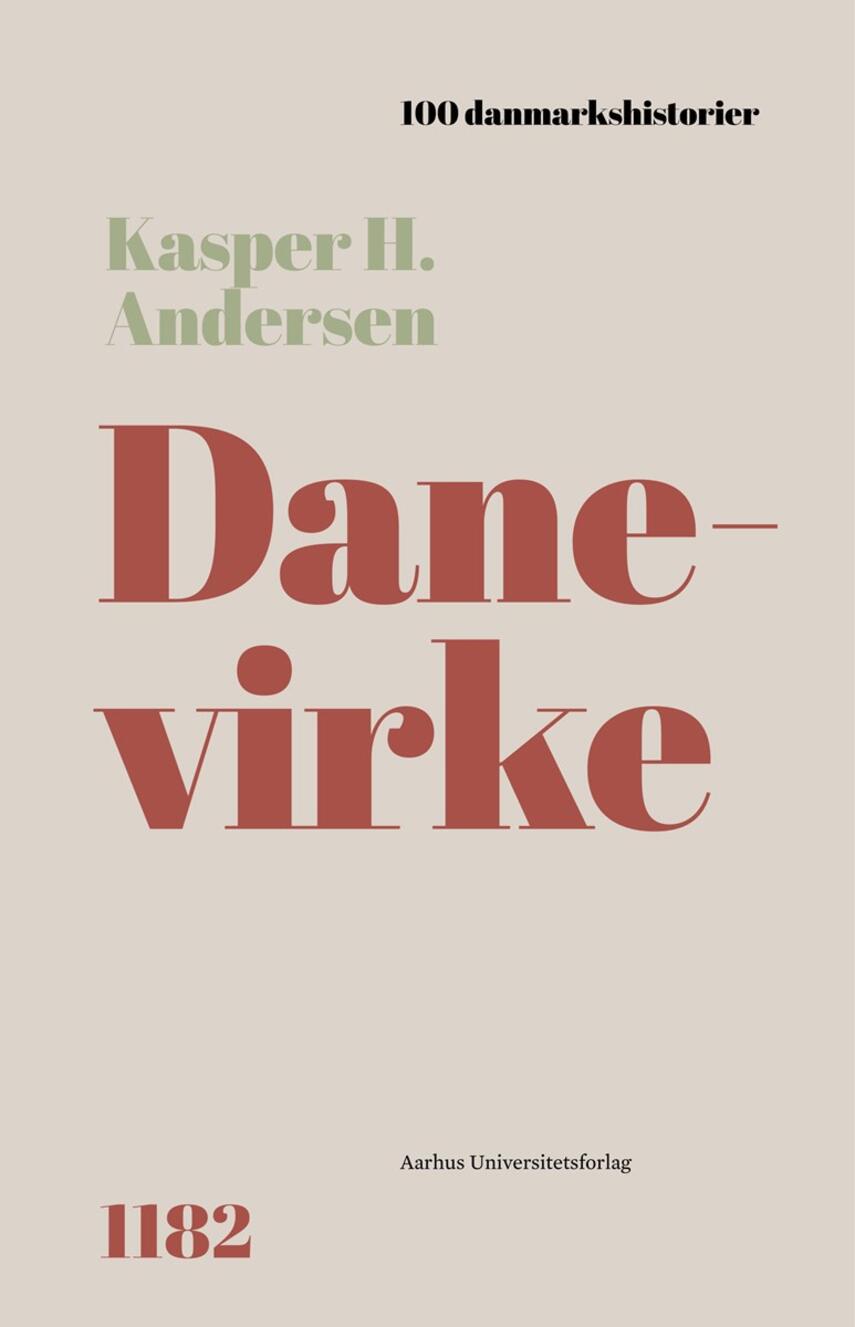 Kasper H. Andersen: Danevirke