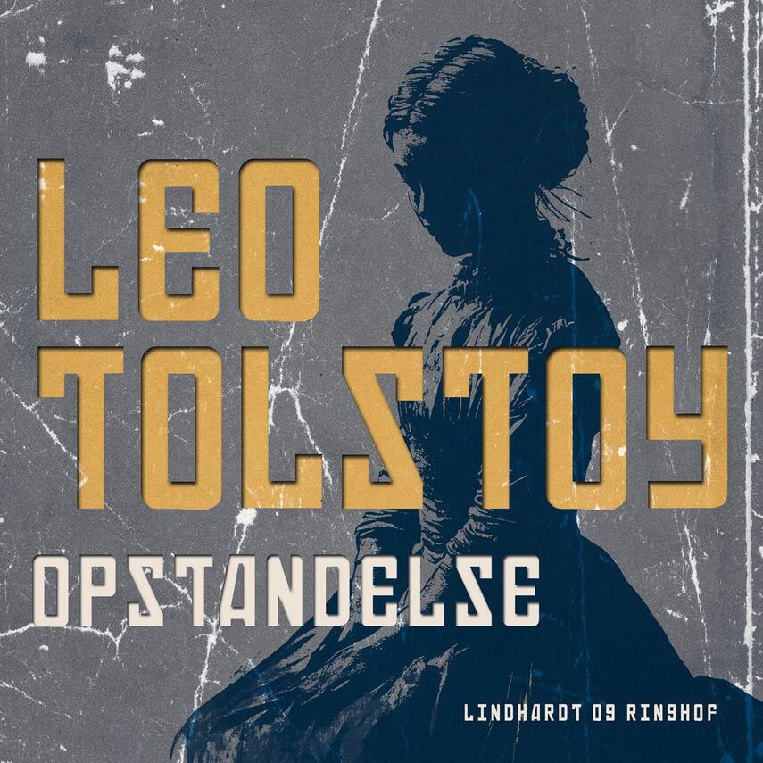Lev Tolstoj: Opstandelse