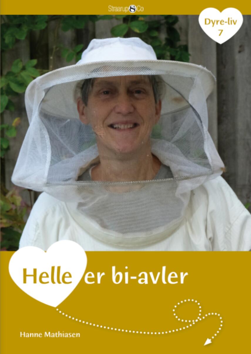 Hanne Mathiasen: Helle er biavler