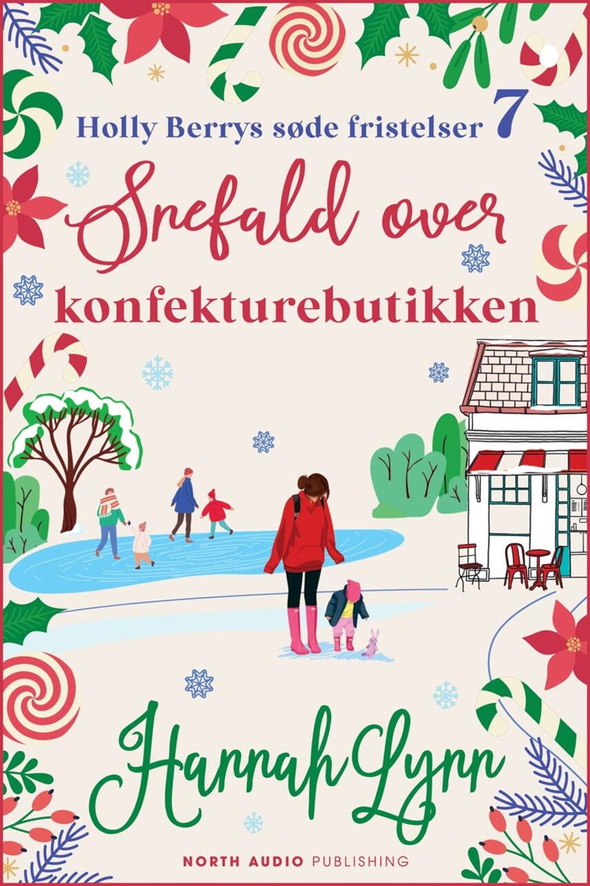 Hannah Lynn: Snefald over konfekturebutikken