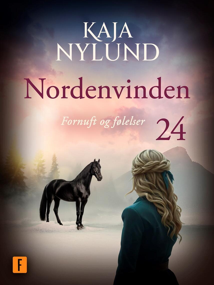 Kaja Nylund (f. 1982): Nordenvinden - fornuft og følelser