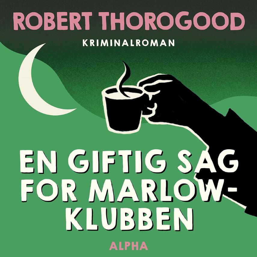 Robert Thorogood: En giftig sag for Marlow-klubben
