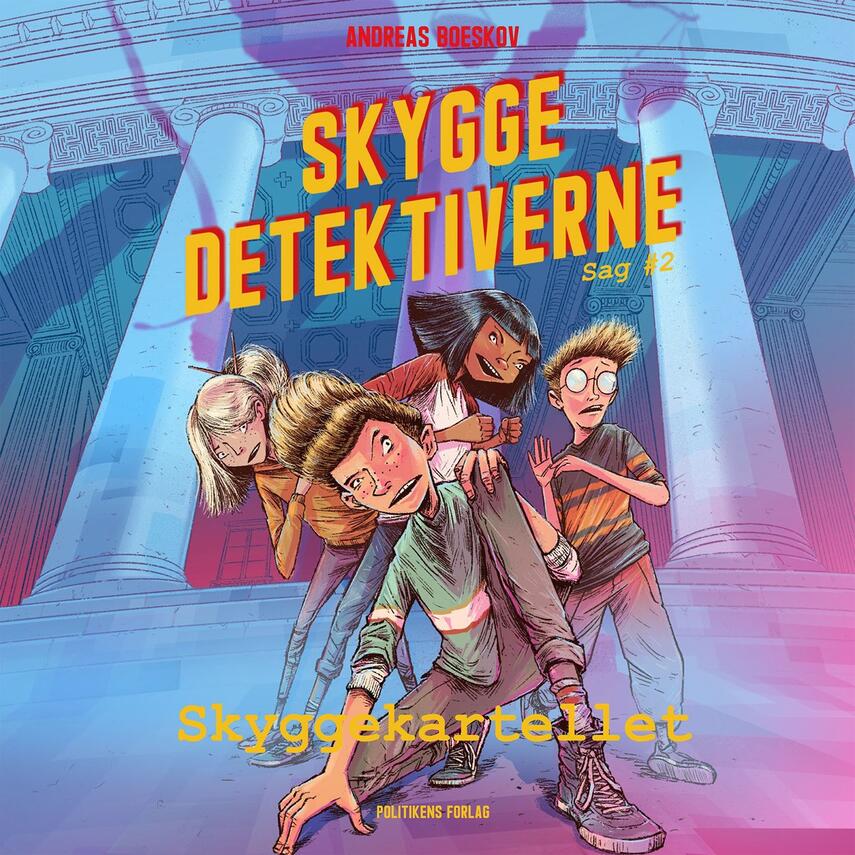 Andreas Boeskov: Skyggedetektiverne - skyggekartellet