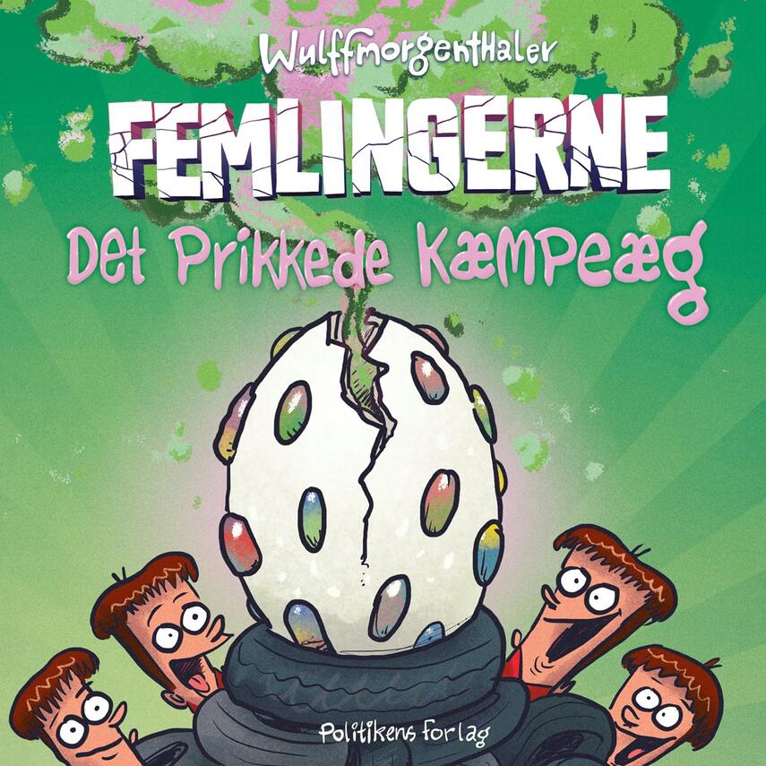 Cathrine Bjørn: Femlingerne - det prikkede kæmpeæg