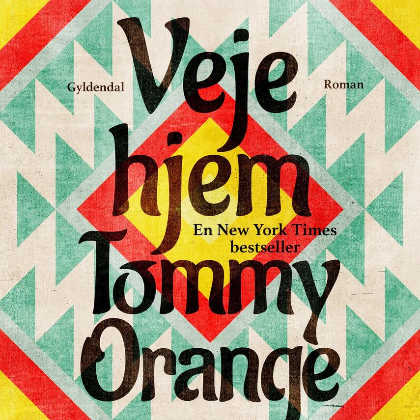 Tommy Orange: Veje hjem