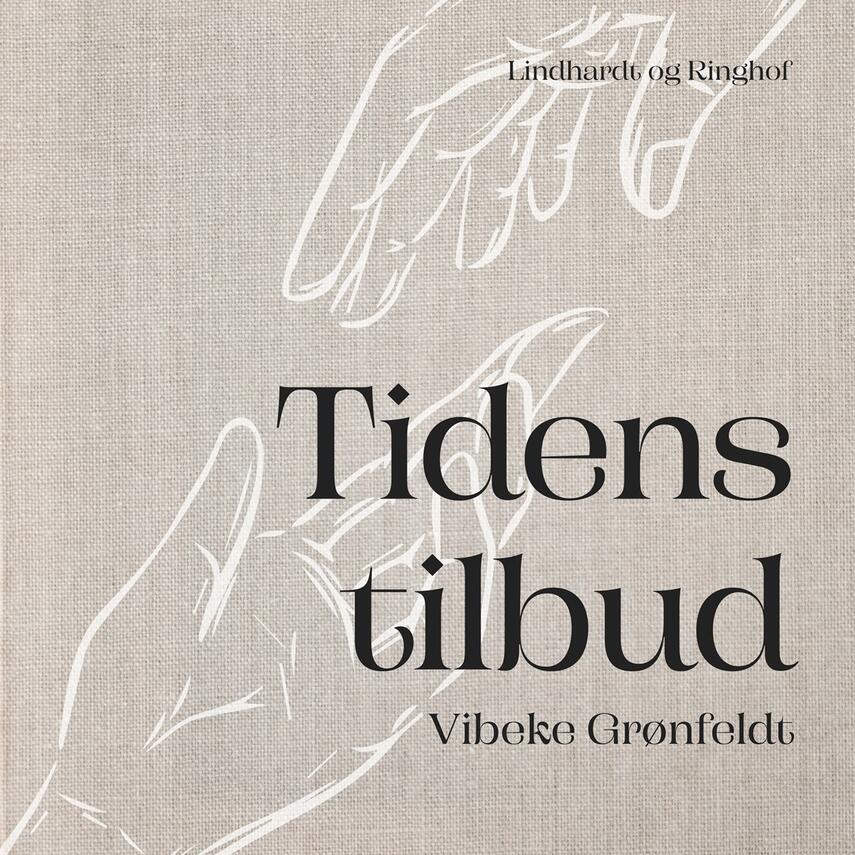 Vibeke Grønfeldt: Tidens tilbud
