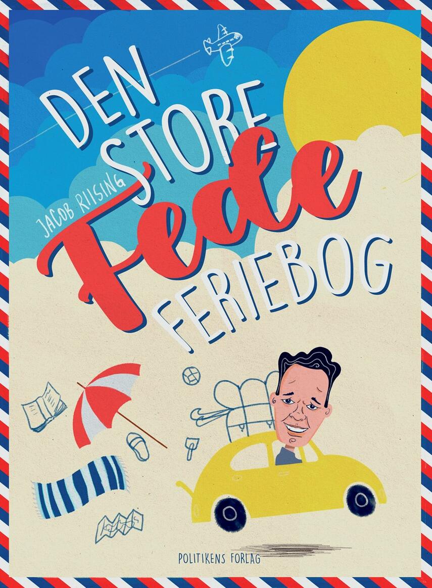 Jacob Riising: Den store fede feriebog