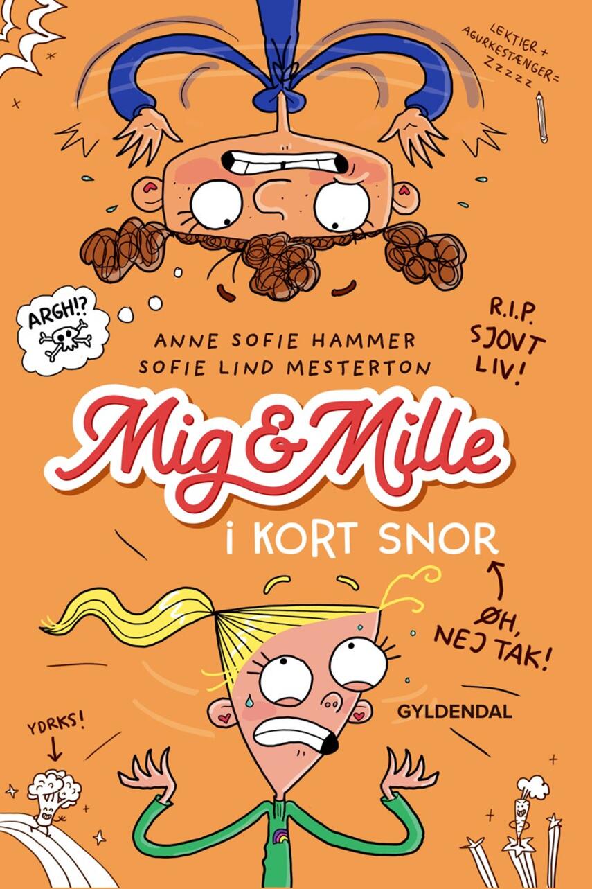 Anne Sofie Hammer (f. 1972-02-05): Mig & Mille - i kort snor