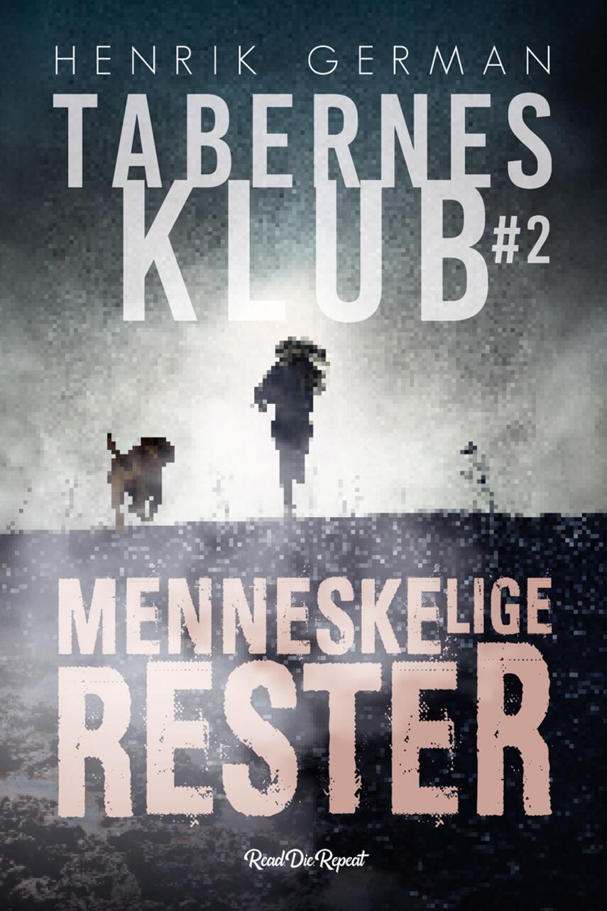 Henrik German (f. 1983): Menneskelige rester
