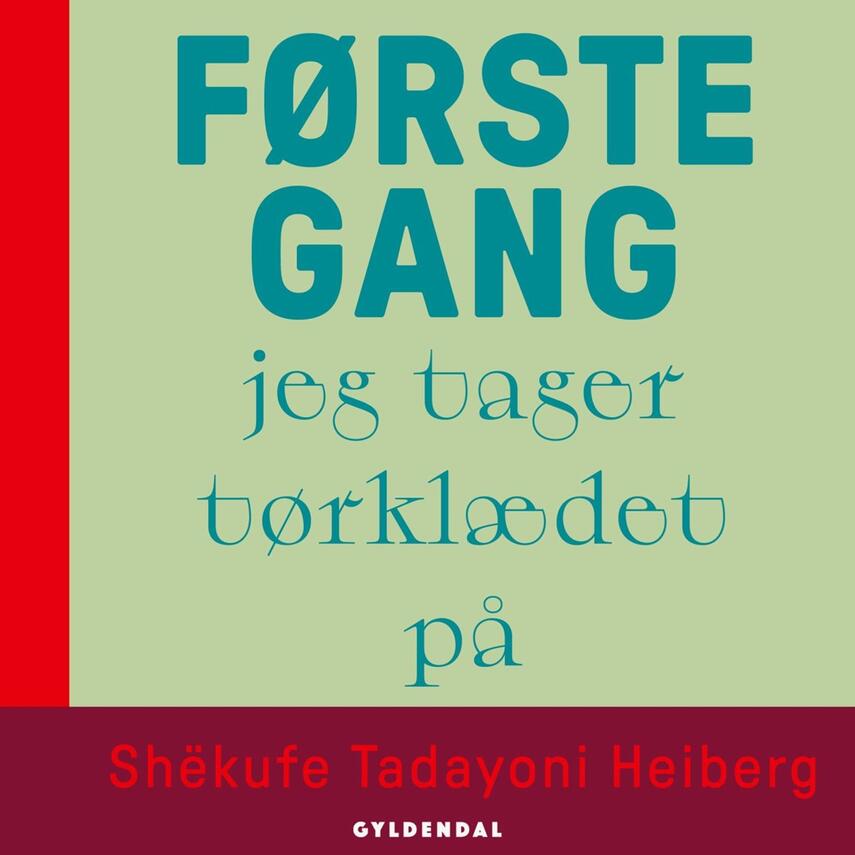 Shekufe Tadayoni Heiberg: Første gang - jeg tager tørklædet på