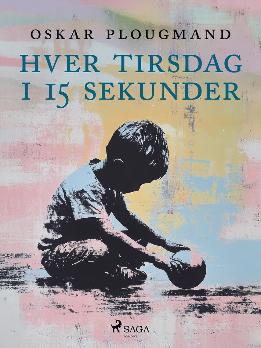 Oskar Plougmand: Hver tirsdag i 15 sekunder
