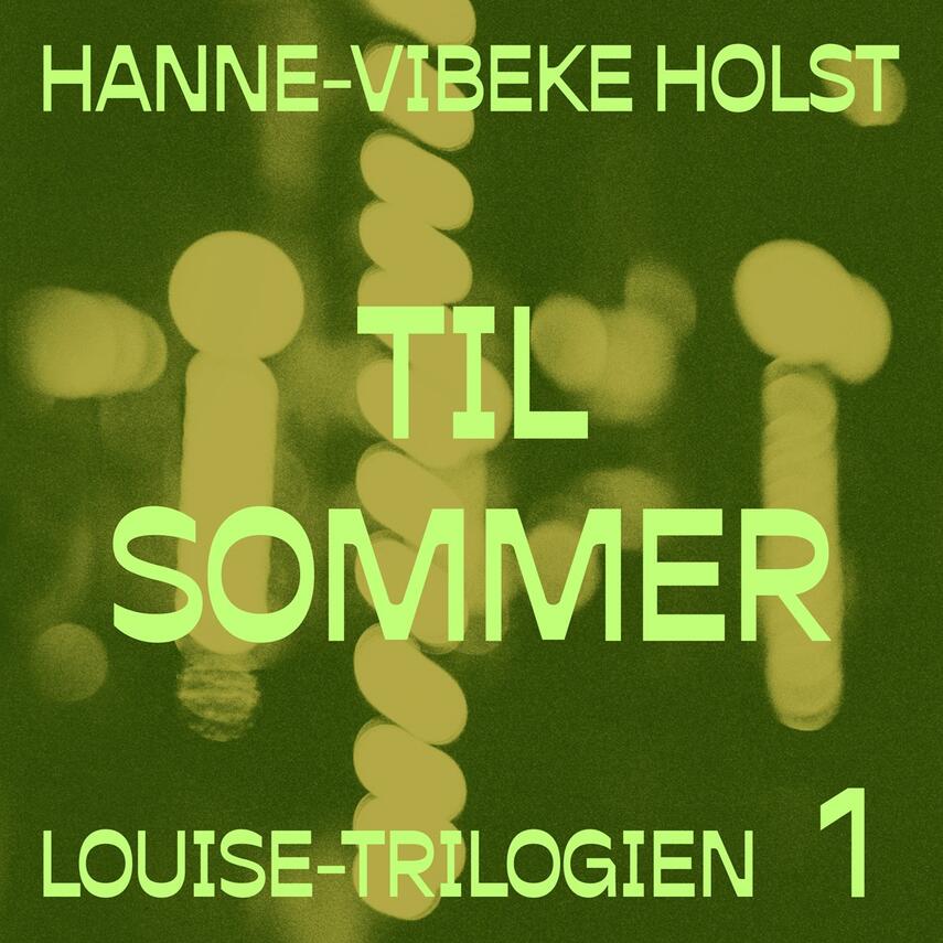 Hanne-Vibeke Holst: Til sommer