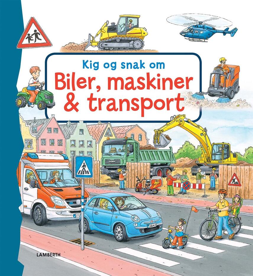 Sandra Grimm, Niklas Böwer: Kig og snak om biler, maskiner & transport