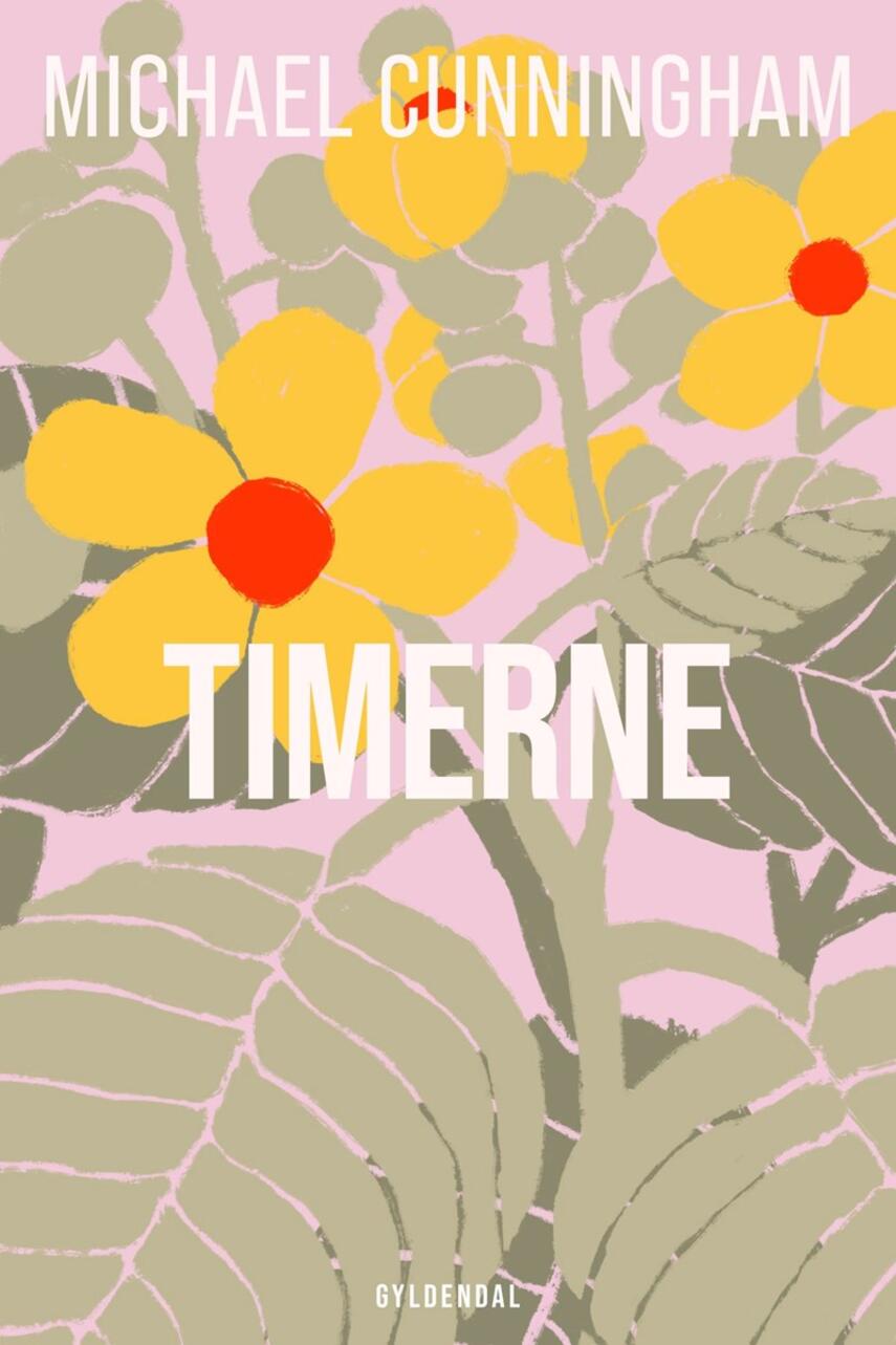 Michael Cunningham (f. 1952): Timerne