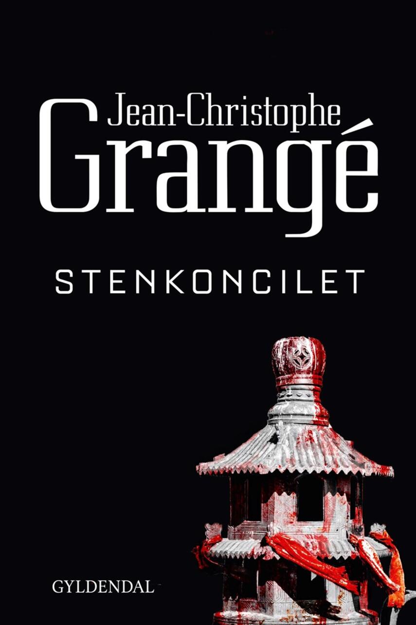 Jean-Christophe Grangé: Stenkoncilet : thriller