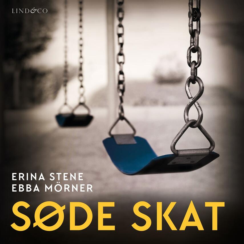 Ebba Mörner, Erina Stene: Søde skat