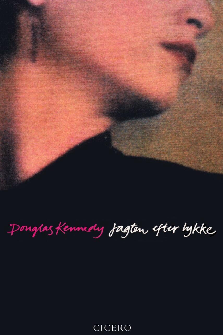 Douglas Kennedy (f. 1955): Jagten efter lykke
