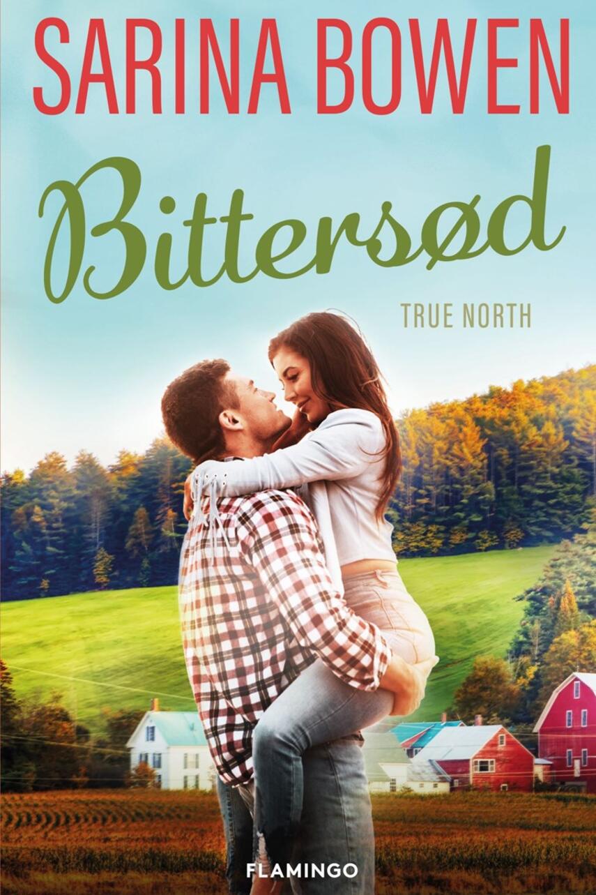 Sarina Bowen: Bittersød