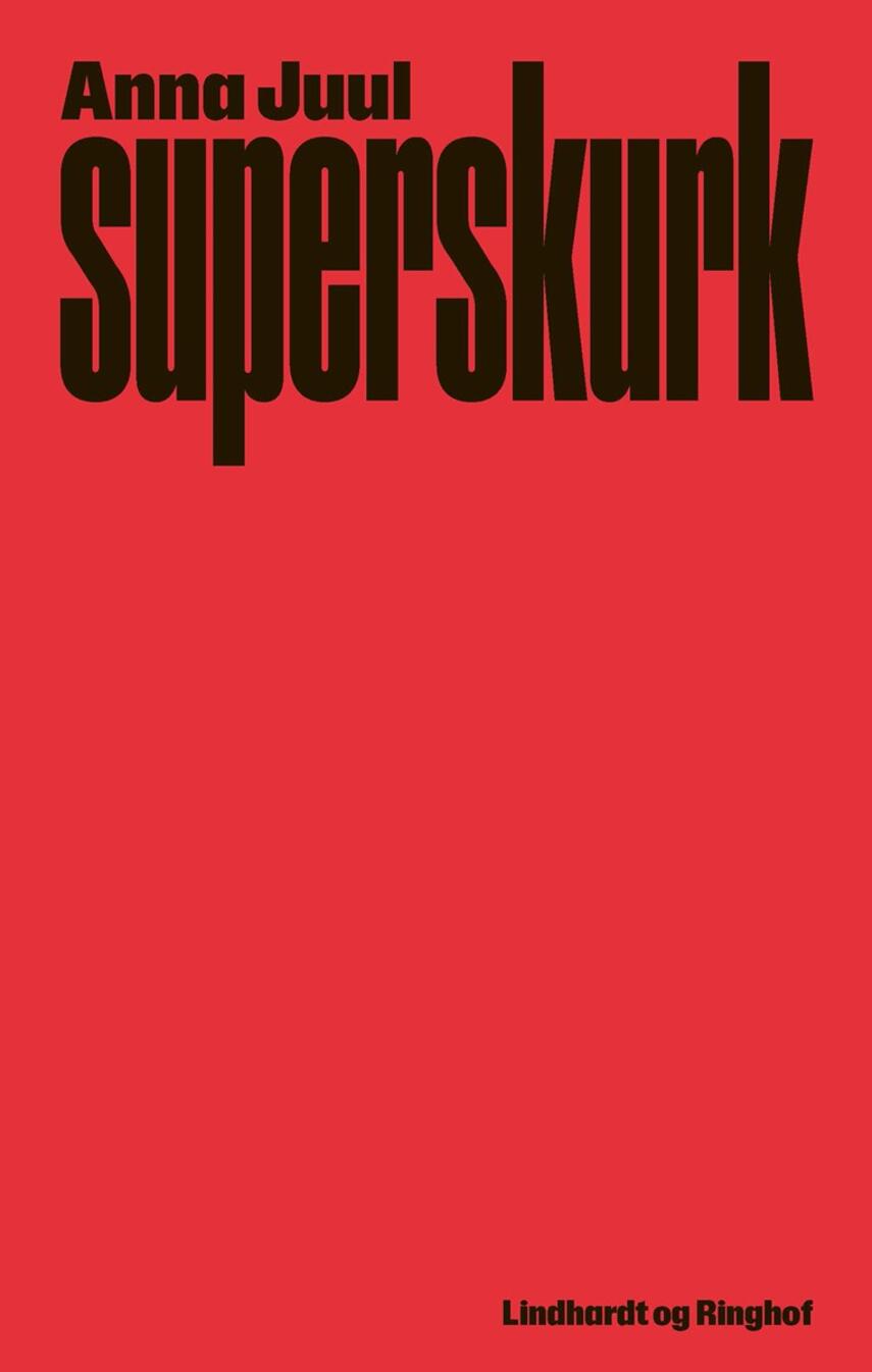 Anna Juul: Superskurk