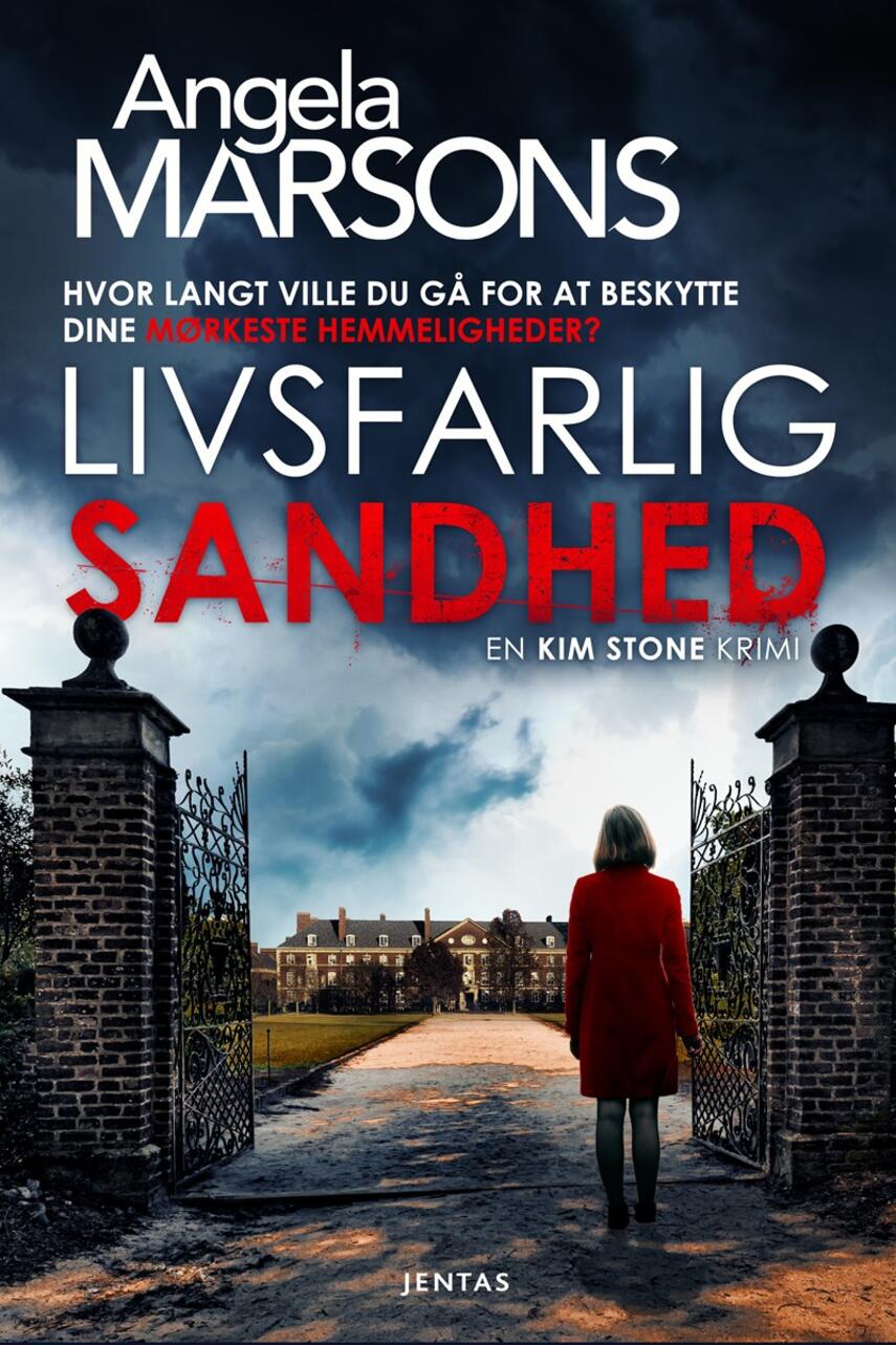 Angela Marsons: Livsfarlig sandhed