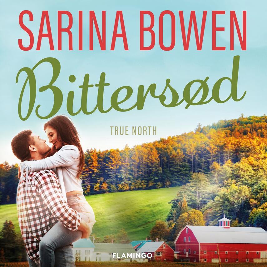 Sarina Bowen: Bittersød