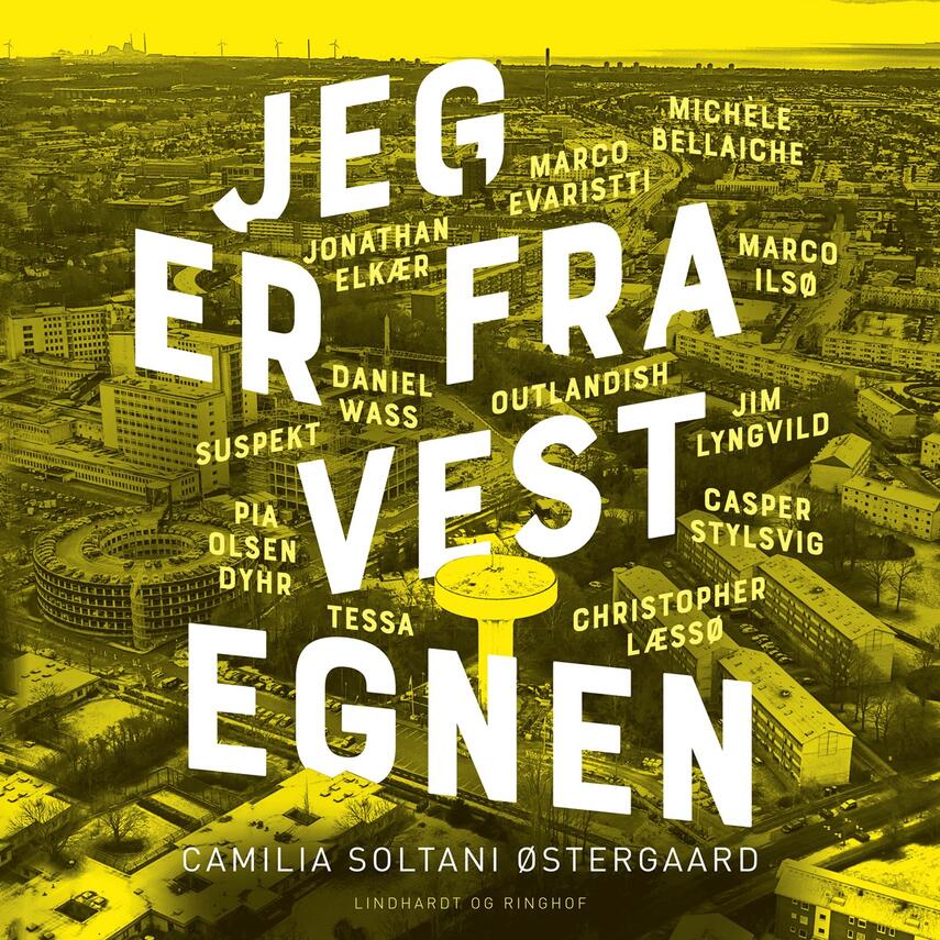 Camilia Soltani Østergaard: Jeg er fra Vestegnen