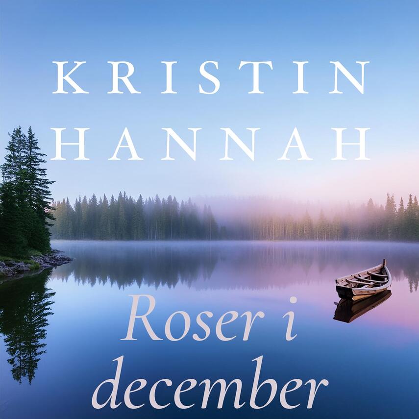 Kristin Hannah: Roser i december