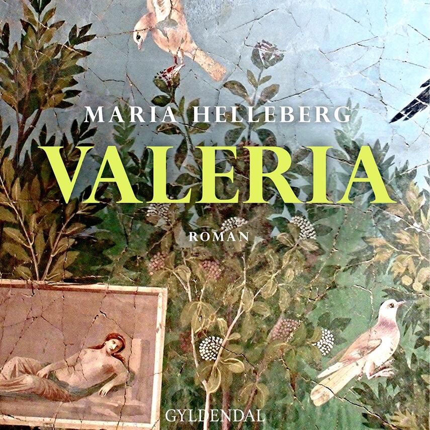 Maria Helleberg: Valeria