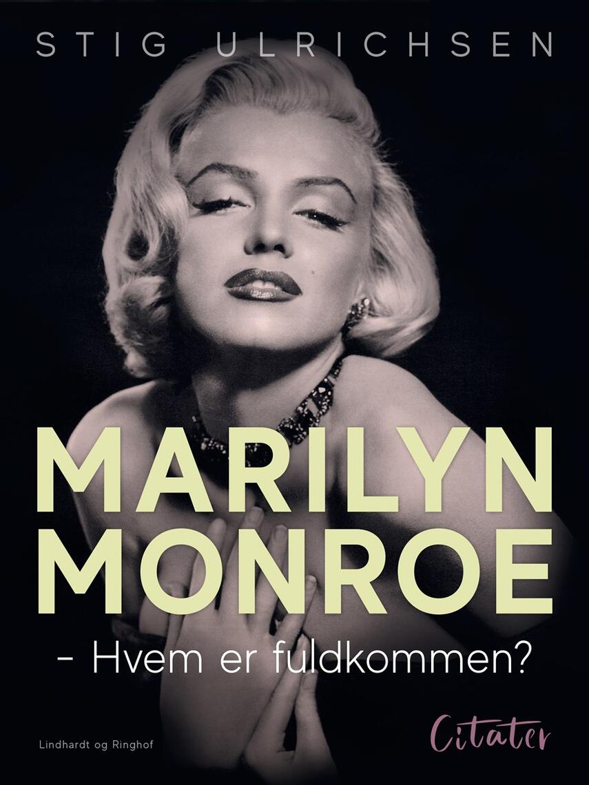 Marilyn Monroe: Hvem er fuldkommen?