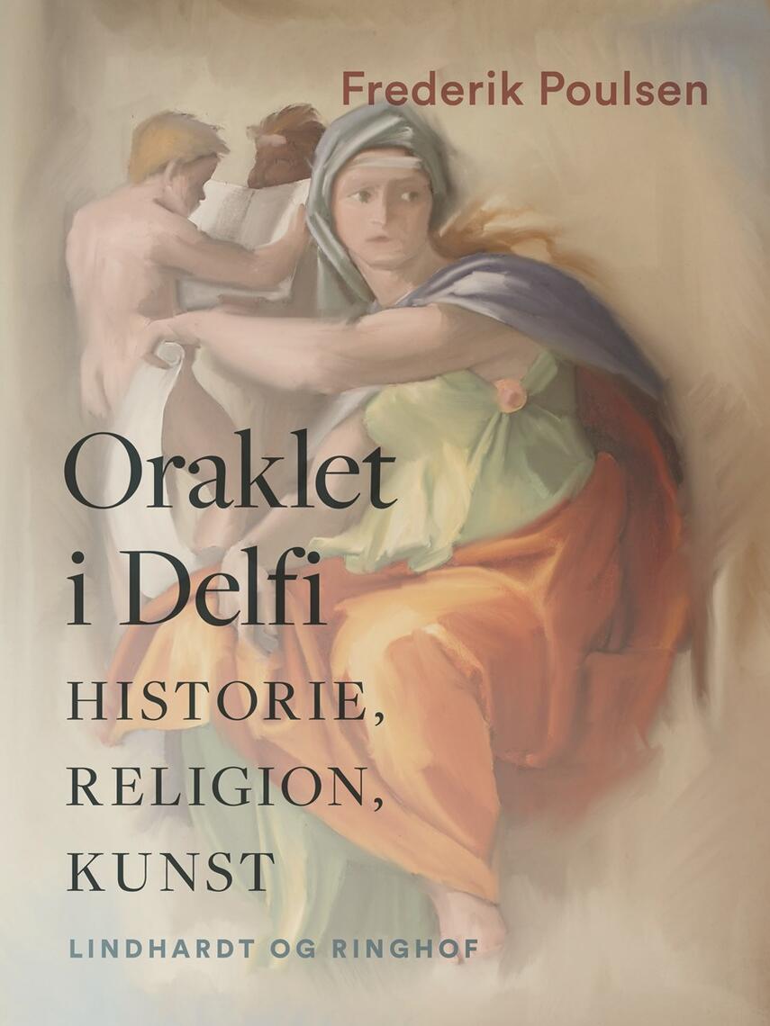 : Oraklet i Delfi. Historie, religion, kunst