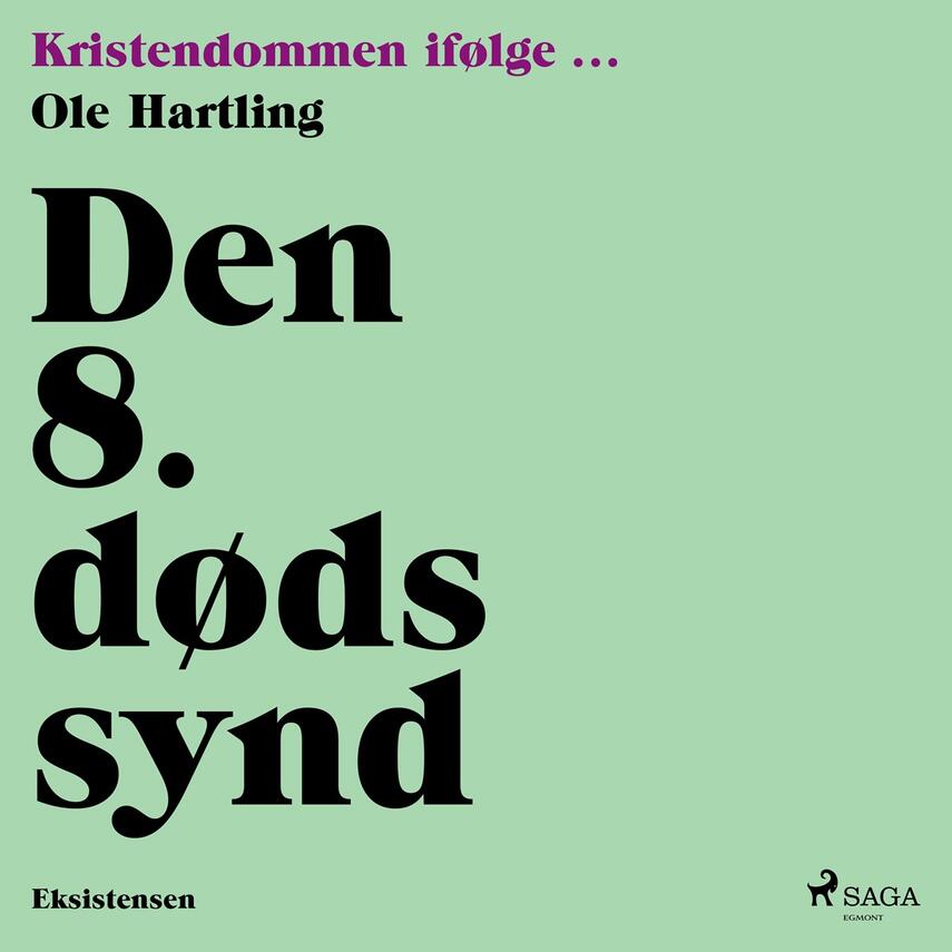 Ole J. Hartling: Den 8. dødssynd