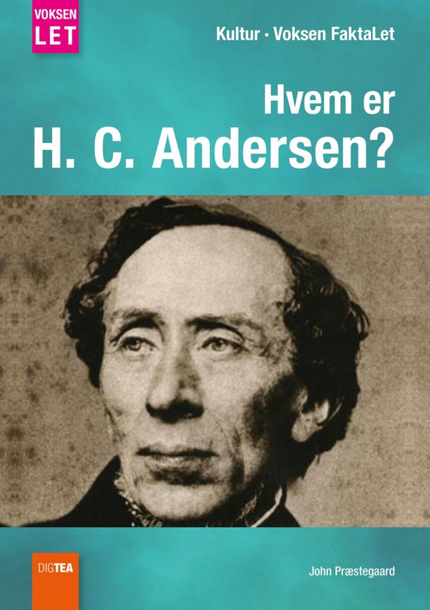 John Nielsen Præstegaard: Hvem er H.C. Andersen?