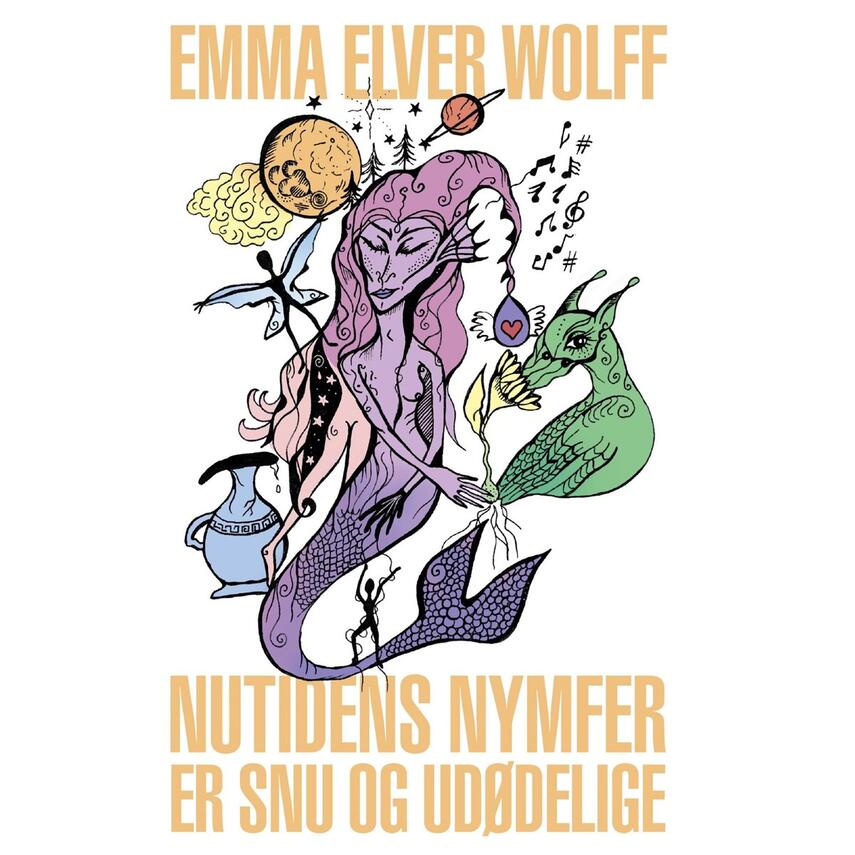 Emma Elver Wolff: Nutidens nymfer er snu og udødelige