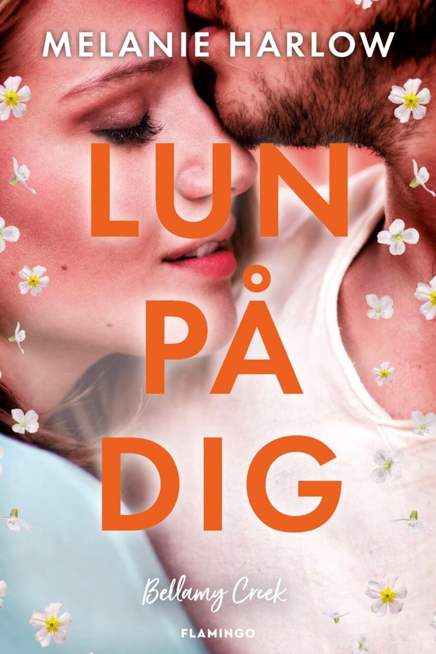 Melanie Harlow: Lun på dig