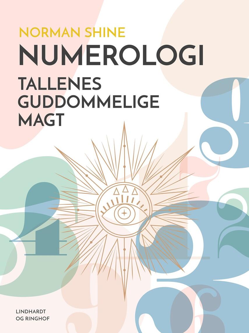 Norman M. Shine: Numerologi : tallenes guddommelige magt
