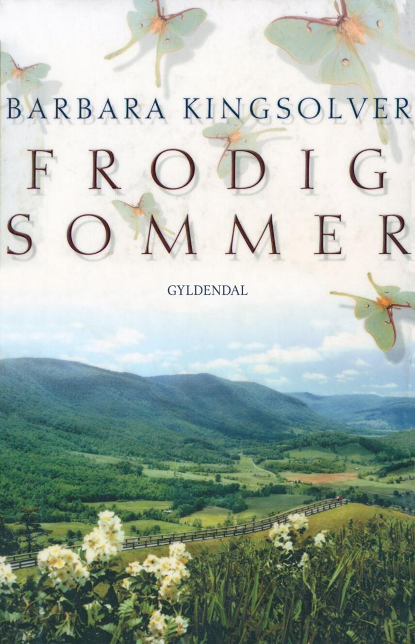 Barbara Kingsolver: Frodig sommer